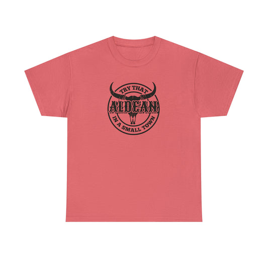 Try that in a small town Unisex Heavy Cotton Tee - Coral Silk / S - Coral Silk / M - Coral Silk / L - Coral Silk / XL - Coral Silk / 2XL - Coral Silk / 3XL - Coral Silk / 4XL - Coral Silk / 5XL