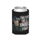 Try that in a small town Jason Aldean Can Cooler