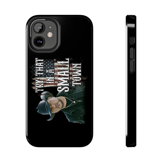 Try that in a small town Jason Aldean Tough Phone Cases - iPhone 12 Mini
