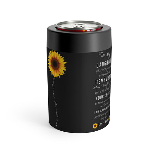 To my daughter sunflower Can Holder