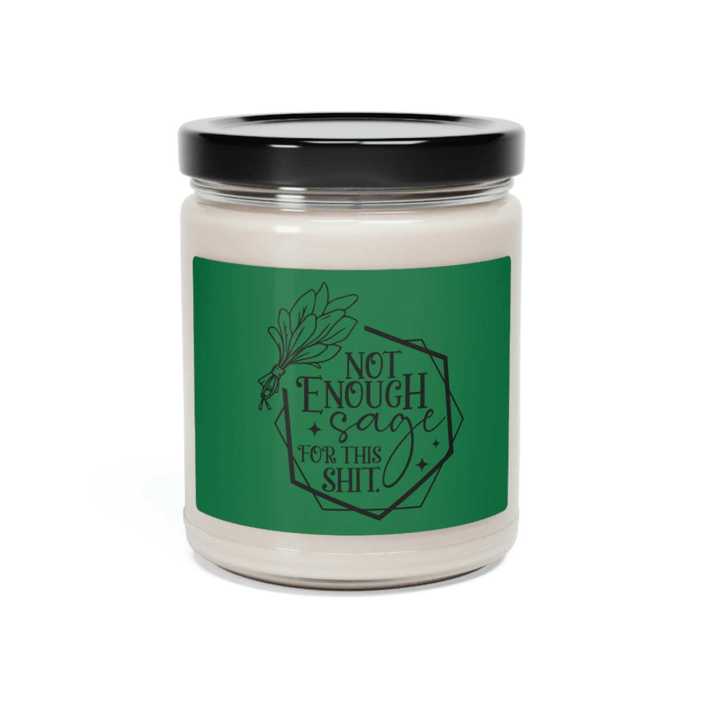 Not enough Sage for this shit Scented Soy Candle, 9oz - Sea Salt + Orchid / 9oz