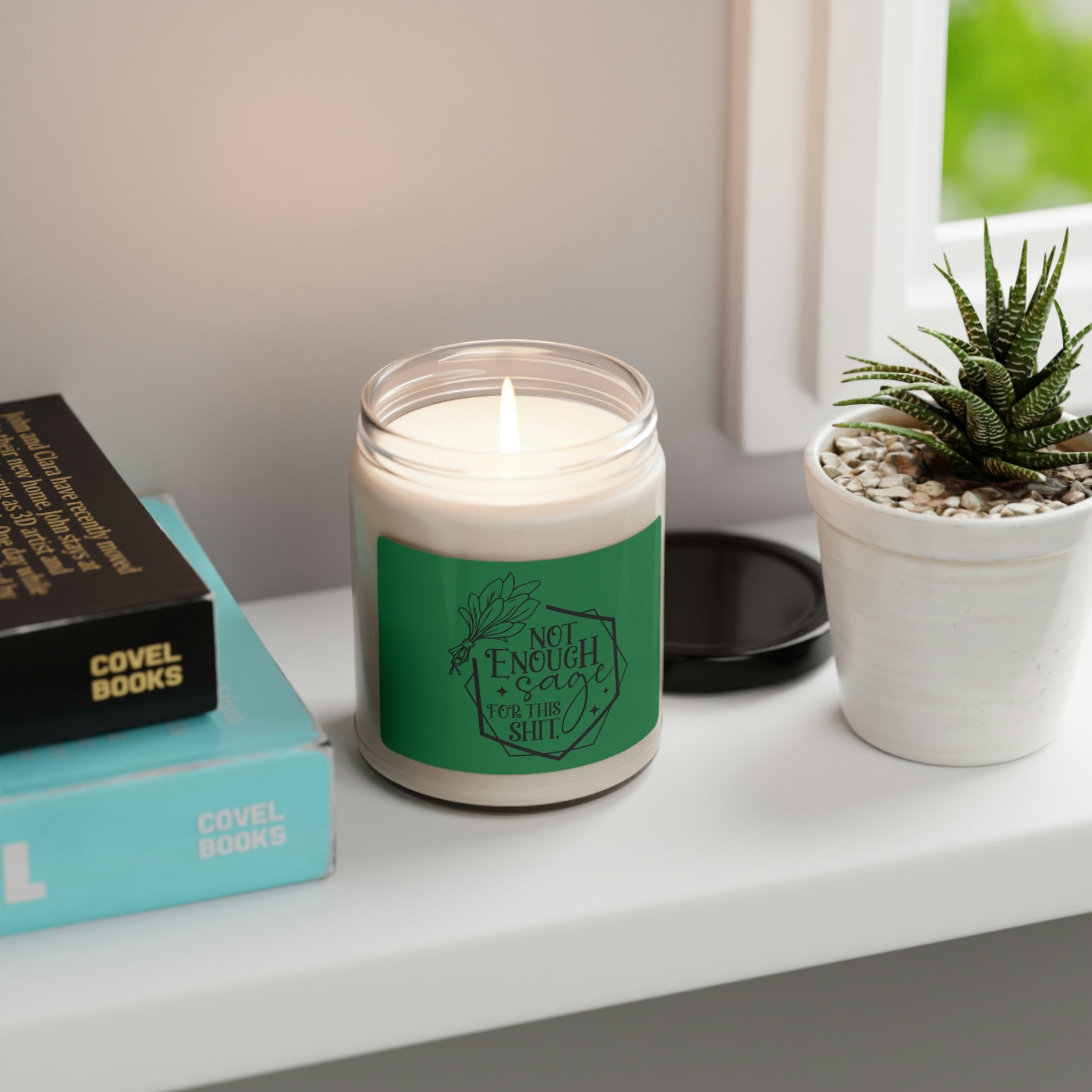 Not enough Sage for this shit Scented Soy Candle, 9oz